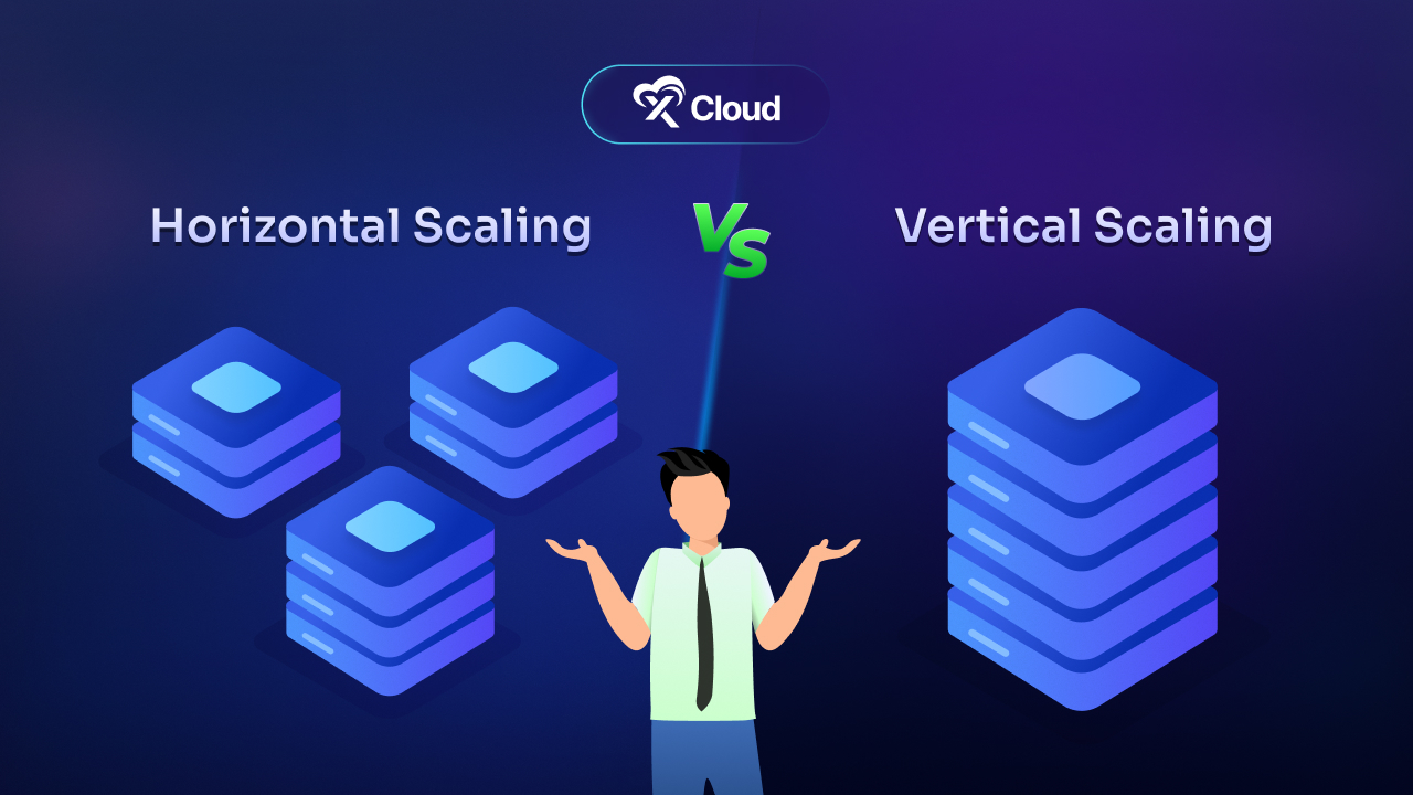Horizontal Scaling vs Vertical Scaling: Which One Should You Choose?